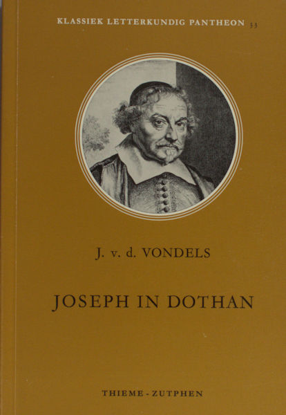 Vondel, J. v.d. Joseph in Dothan.