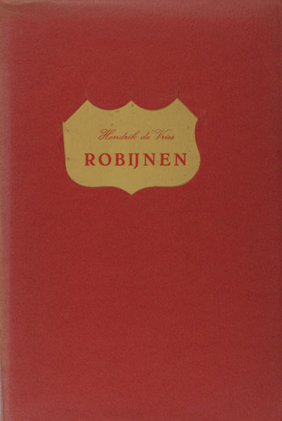Vries, Hendrik de. Robijnen.