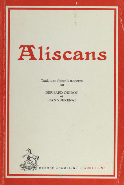 Guidot, Bernard & Jean Subrenat (trad.). Aliscans.
