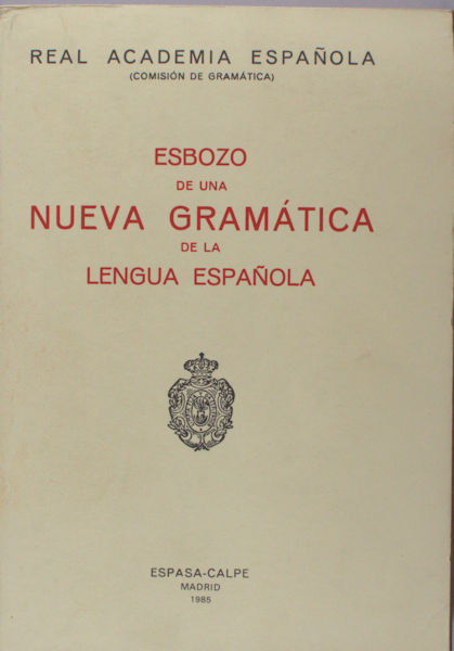 Esbozo de una nueva gramática de la lengua Española.