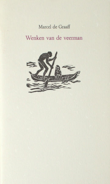 Graaff, Marcel de. Wenken van de veerman.