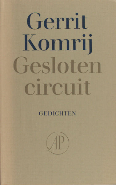 Komrij, Gerrit. Gesloten circuit.