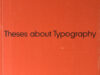 Friedl, Friedrich (ed.). Thesen zur Typografie/ Theses about Typography.