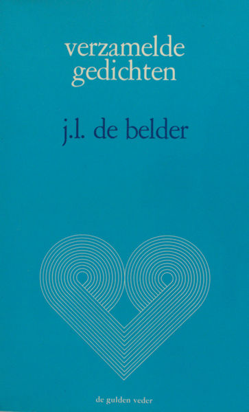 Belder, J.L. de. Verzamelde gedichten.