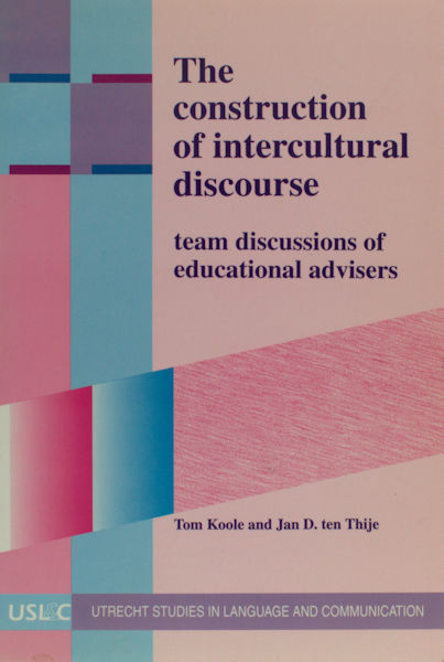 Koole, Tom & Jan D. Thije. The construction of intercultural discourse.