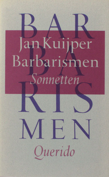 Kuijper, Jan. Barbarismen.