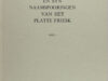 Feitsma, A. e.a. (eds.). Johannes Hilarides en syn naamsporingen van het platte Friesk.