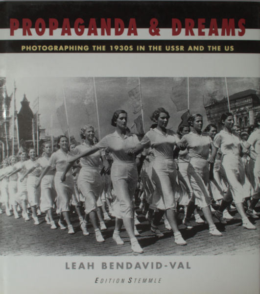 Bendavid-Val, Leah. Propaganda & dreams.