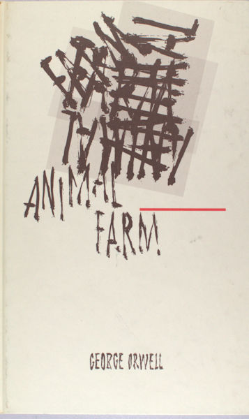 Orwell, George. Animal farm.