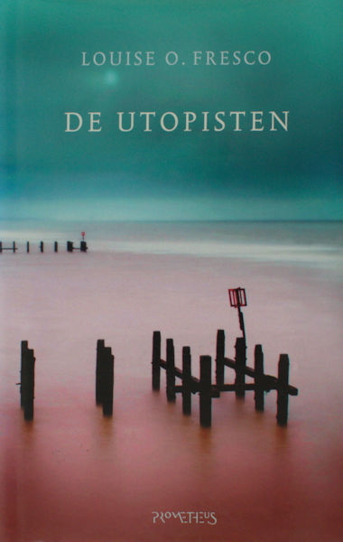 Fresco, Louise O. De utopisten.