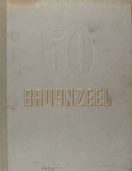 Redeke, Martin (= Maurits Dekker, tekst), Carel Blazer (foto's). 50 Jaar Bruynzeel 1897 - 1947.