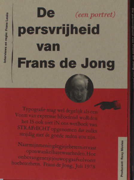 Lases, Frans (Interviews en regie). De persvrijheid van Frans de Jong, (een portret).