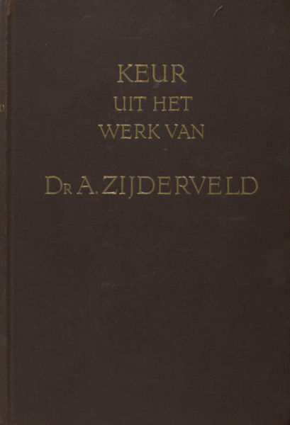 Zijderveld, A. Keur uit het werk van.