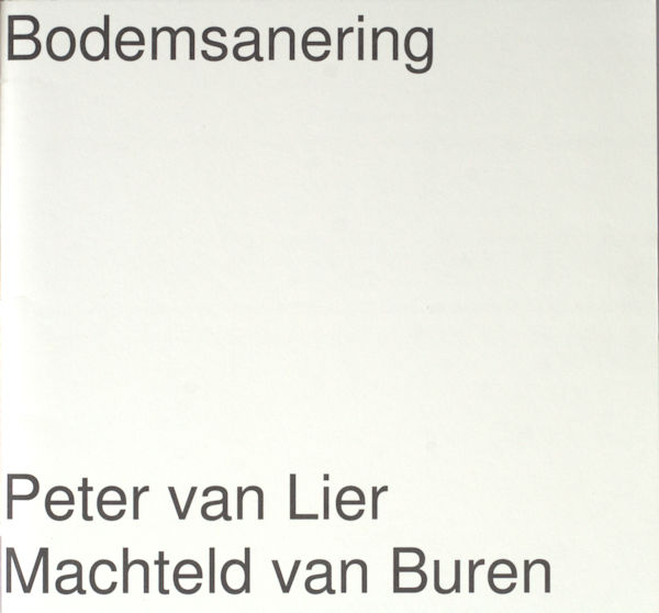 Lier, Peter van  & Machteld van Buren. Bodemsanering.