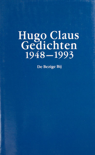 Claus, Hugo. Gedichten 1948-1993.