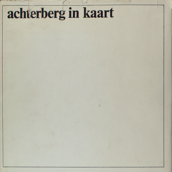 Achterberg - Meertens, P.J. (inl.). Achterberg in kaart.