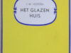Hofstra, J.W. Het glazen huis.