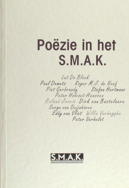 Block, Lut De e.a. Poëzie in het S.M.A.K.