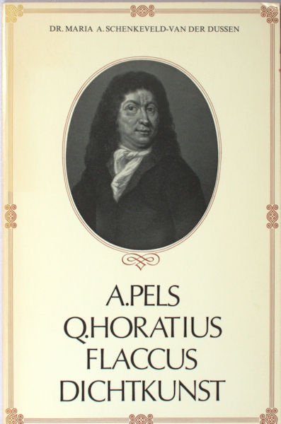 Pels, A. Q. Horatius Flaccus Dichtkunst.