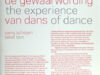 Schayk, Toer van (etsen) - Sjeng Scheijen (tekst). Gewaarwording van dans - The experience of dance.