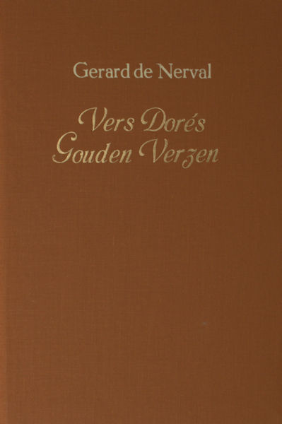 Nerval, Gerard de. Vers Dorés  -  Gouden verzen.