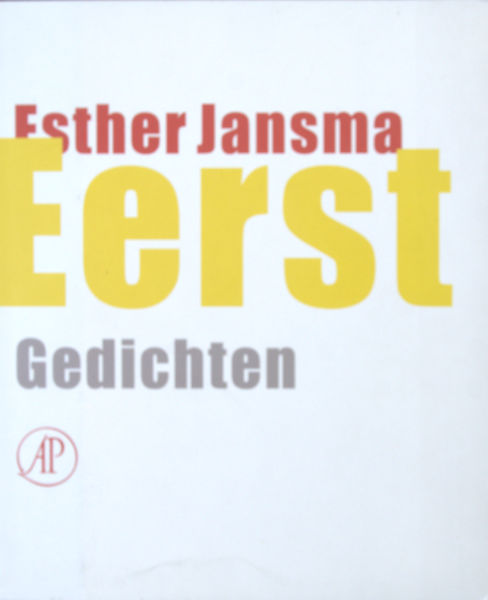 Jansma, Esther. Eerst.