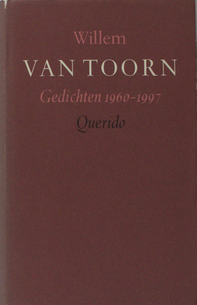 Toorn, Willem van. Gedichten 1960-1997.