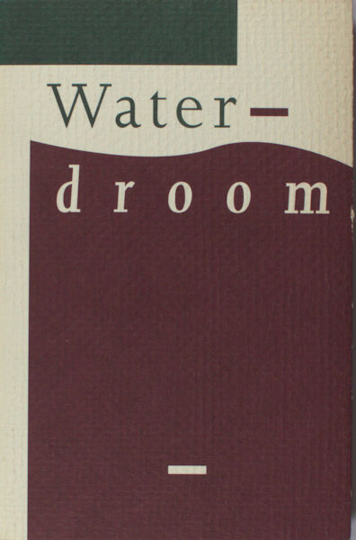 Bos-Rietdijk, E. (inleiding). Waterdroom.