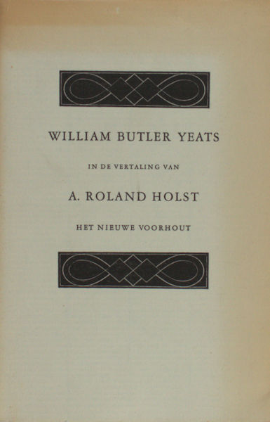 Yeats, William Butler. Enkele gedichten.
