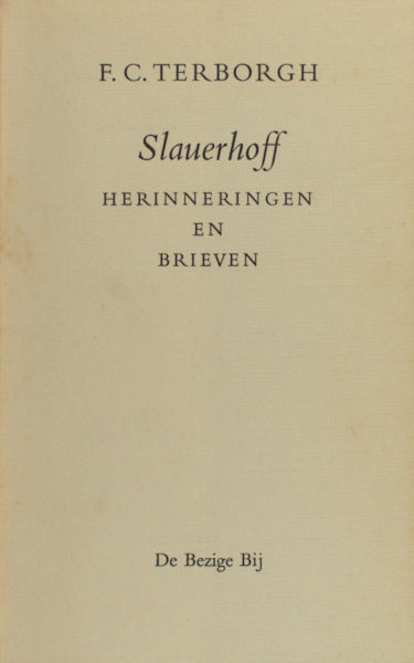Slauerhoff - Terborgh, F.C. Slauerhoff. Herinneringen en brieven.