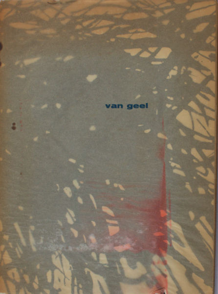 Geel, Chr. J. van. Catalogus Stedelijk Museum 15 dec - 22 jan.