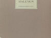 Dijk, C. van. Halcyon: het mooiste typografische tijdschrift ooit in ons land gemaakt / Inhoud 1940-1942.