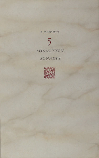 Hooft, P.C. 5 sonnetten / sonnets.
