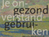 Molegraaf, Mario. Je ongezond verstand gebruiken.