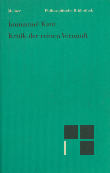 Kant, Immanuel. Kritik der reinen Vernunft.