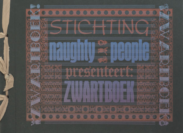Wittenberns, Eric. Stichting Naughty People presenteert: Zwartboek.