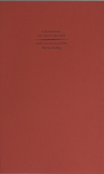 Schwitters, Kurt & Theo van Doesburg (vertaling). An Anna Blume / Aan Anna Blume.
