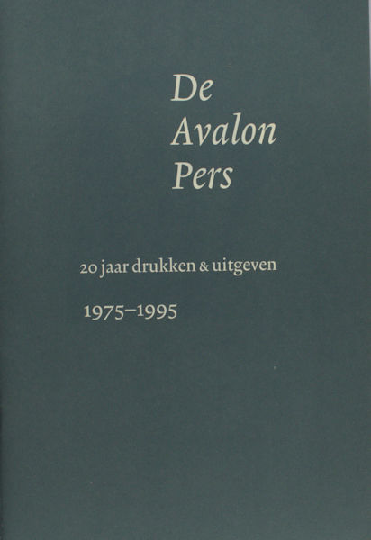 Molen, Gerard Post van der (inleiding), Karel Nijkerk (voorwoord). De Avalon Pers. 20 jaar drukken & uitgeven
