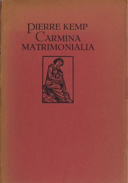 Kemp, Pierre. Carmina Matrimonialia.