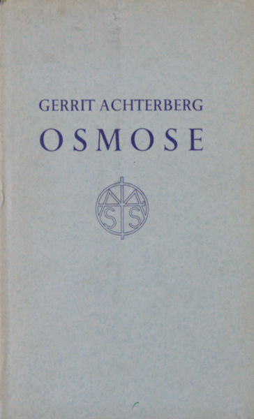 Achterberg, Gerrit. Osmose.