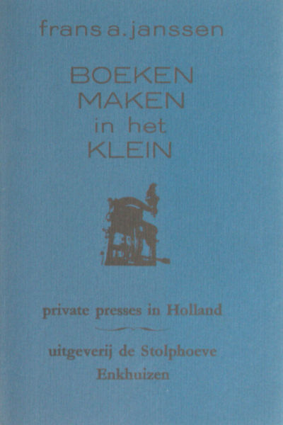 Janssen, Frans A. Boeken maken in het klein.