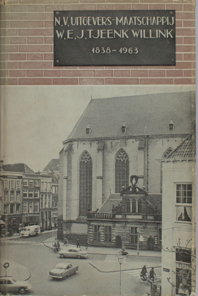 Duinkerken, Anton van e.a. Een bundel gedachten. Jubileum-uitgave 1838-1963. Tjeenk Willink.