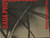 Haenlein, Carl-Albrecht (Hrsg.). Dada. Photographie und Photocollage.