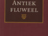 Gellings, Paul. Antiek fluweel.