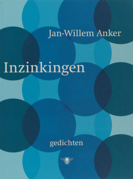 Anker, Jan-Willem. Inzinkingen.