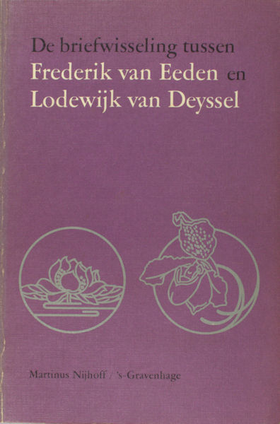 Tricht, H.W. van & Harry G.M. Prick. De briefwisseling tussen Frederik van Eeden en Lodewijk van Deyssel.
