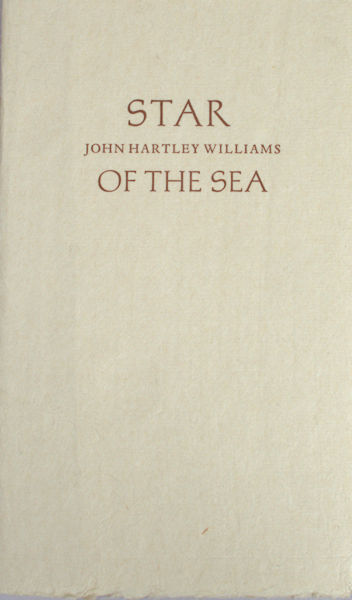 Williams, John Hartley. Star of the sea.