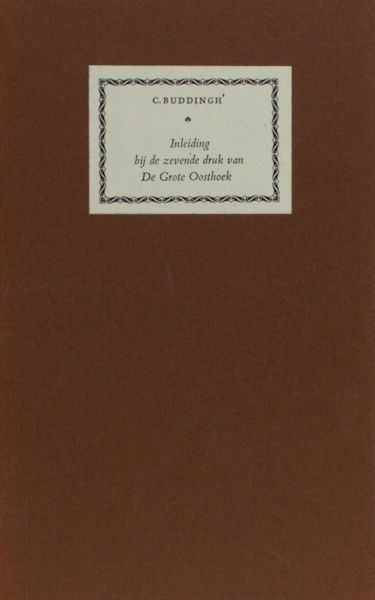 Buddingh', C. Inleiding bij de zevende druk van De Grote Oosthoek.