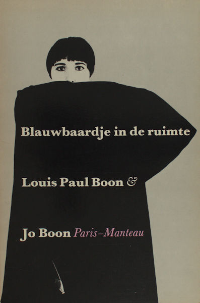 Boon, Louis Paul & Jo Boon. Blauwbaardje in de ruimte, op schrift gesteld door Louis Paul Boon, in beeld gebracht door Jo Boon.