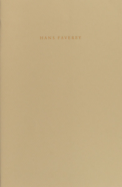 Faverey, Hans.. 'Vol tederheid herhaalt zij wat ze ziet...'